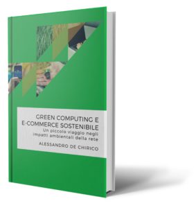 Copertina del libro "Green computing e e-commerce sostenibile"
